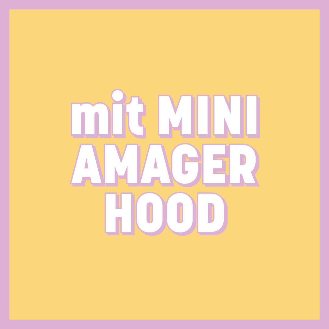 mit MINI AMAGER HOOD | Amager Centret mit MINI AMAGER HOOD | Amager Centret